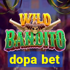 dopa bet